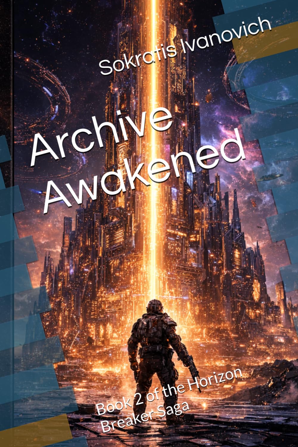 Archive Awakened: Book Two of the Horizon Breaker Saga: 2