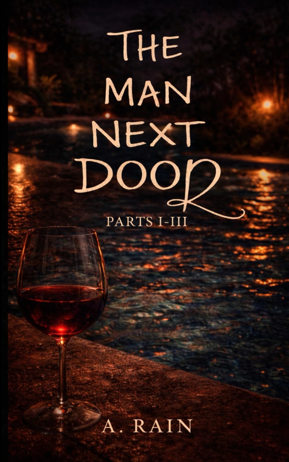 The Man Next Door: TRILOGY (Parts I-III)