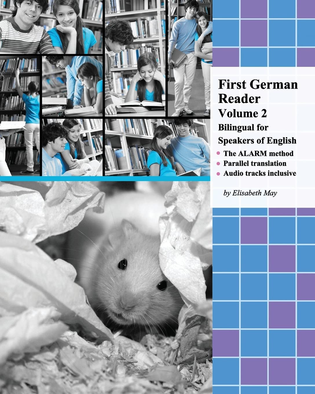 First German Reader (Volume 2) bilingual for speakers of English: Elementary Level (Graded German Readers)