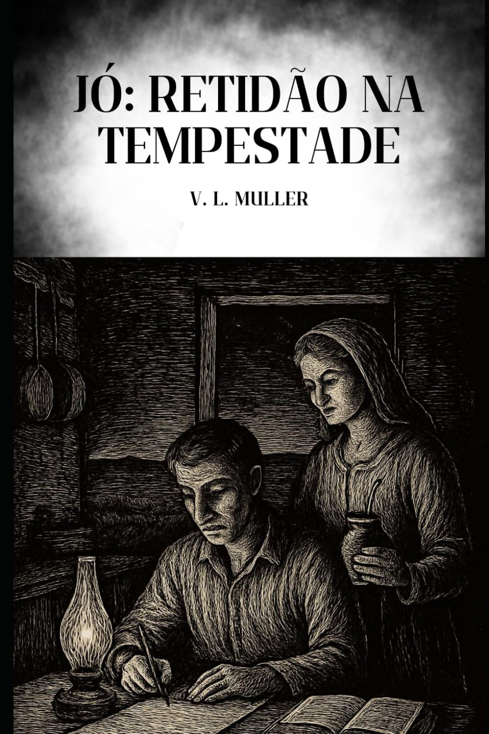 Jó: Retidão na Tempestade: Baseado na história de Jó, na Bíblia: perdas, fé e reconstrução (Vencendo Juntos: Lições de Vida para o Sucesso e Felicidade)