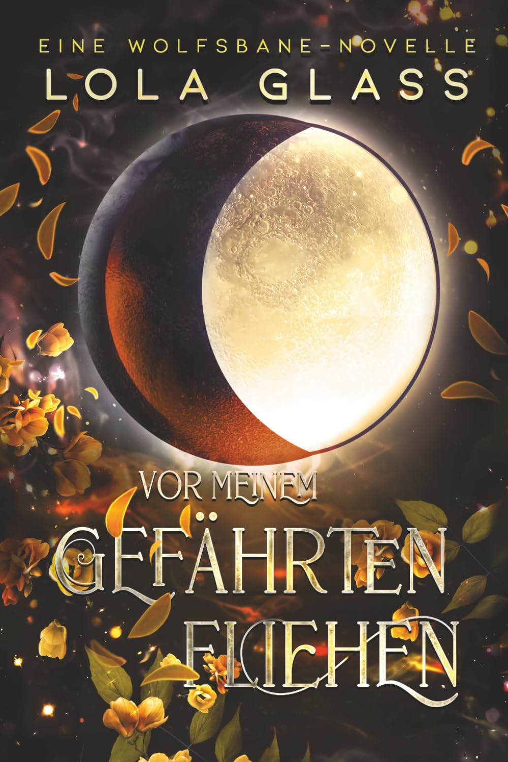 Vor meinem Gefährten Fliehen: Ein paranormaler, romantischer Shifter Liebesroman: 4 (Wolfsbane)