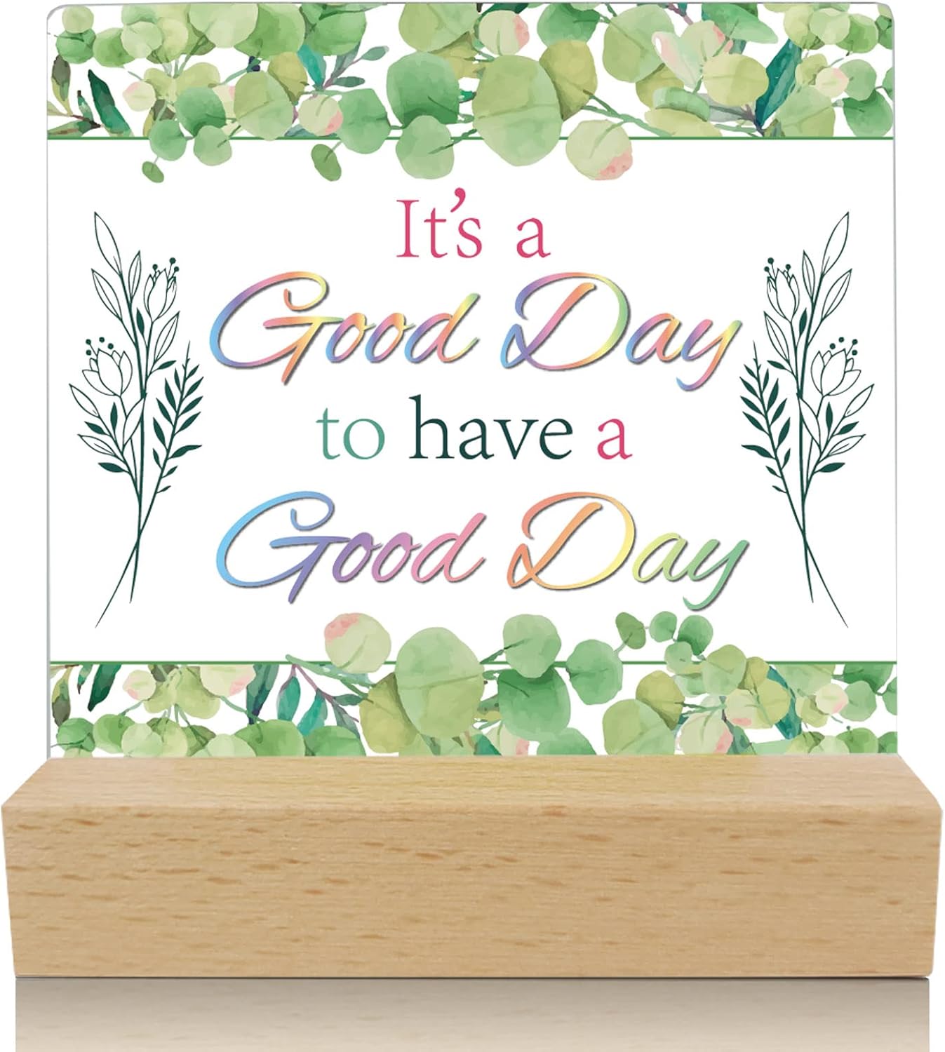 INFUNLY Inspirational Quotes Desk Decor Gifts It's a Good Day to Have a