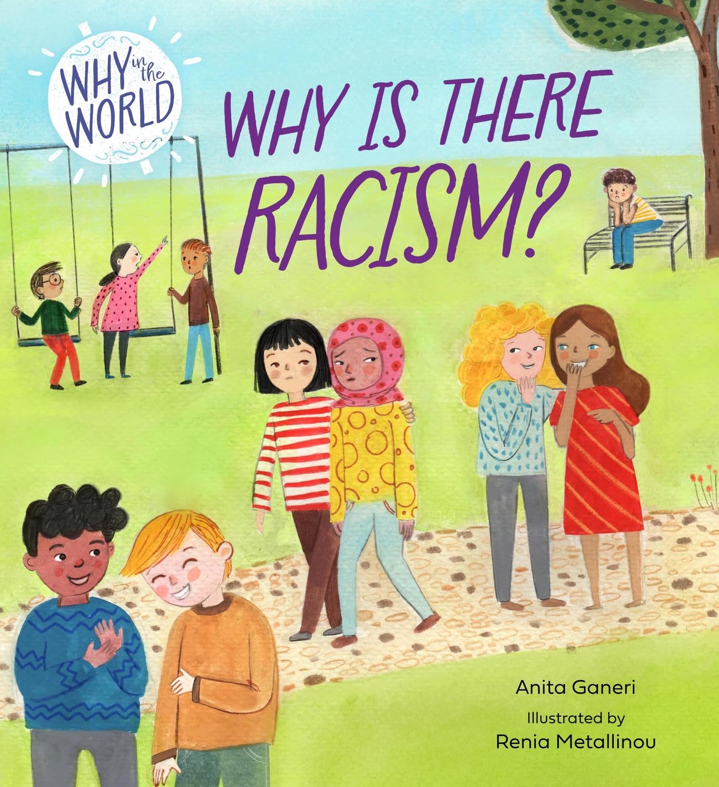 Why is there Racism? (Why in the World)
