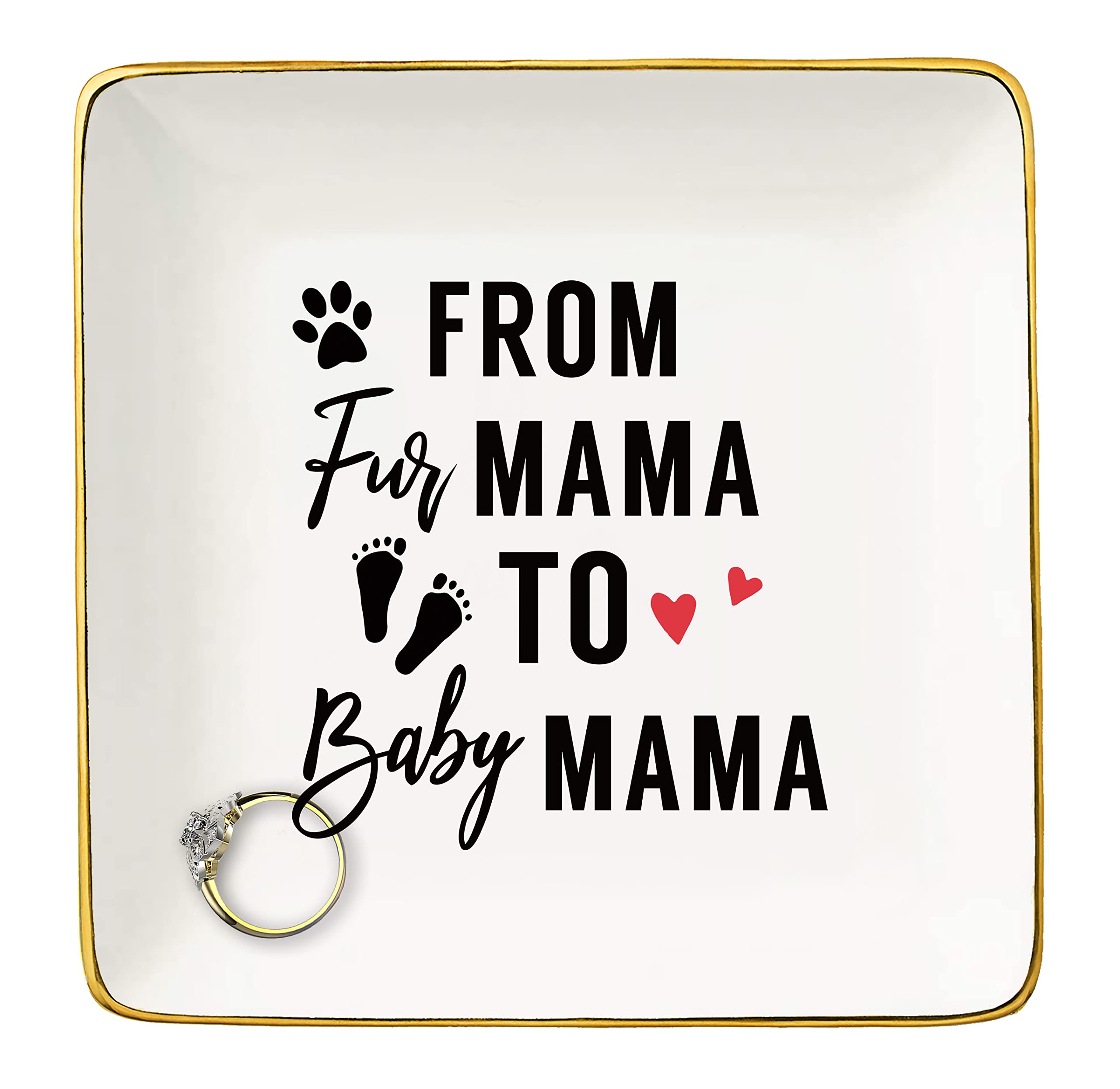 From Fur Mama to Baby Mama -Jewelry Holder Gift for New Mom- Mom to Be Gift -Ring Dish Gift for Mother-Have a Baby Gift - Pregnancy Announcement Gift - Baby Reveal Gift for New Mom Mother-Trinket Tray