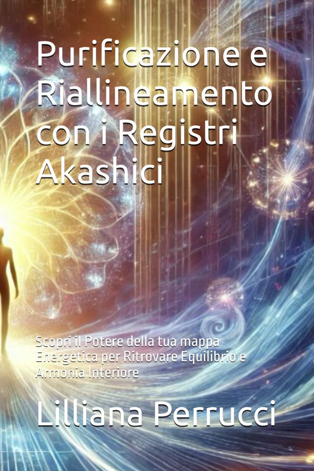 Purificazione e Riallineamento con i Registri Akashici: Scopri il Potere della tua mappa Energetica per Ritrovare Equilibrio e Armonia Interiore
