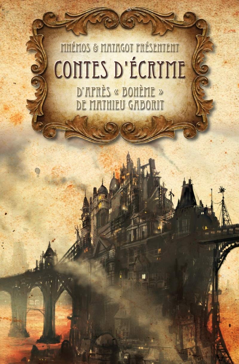 Contes d'Ecryme: D'après "Bohème" de Mathieu Gaborit (Univers)