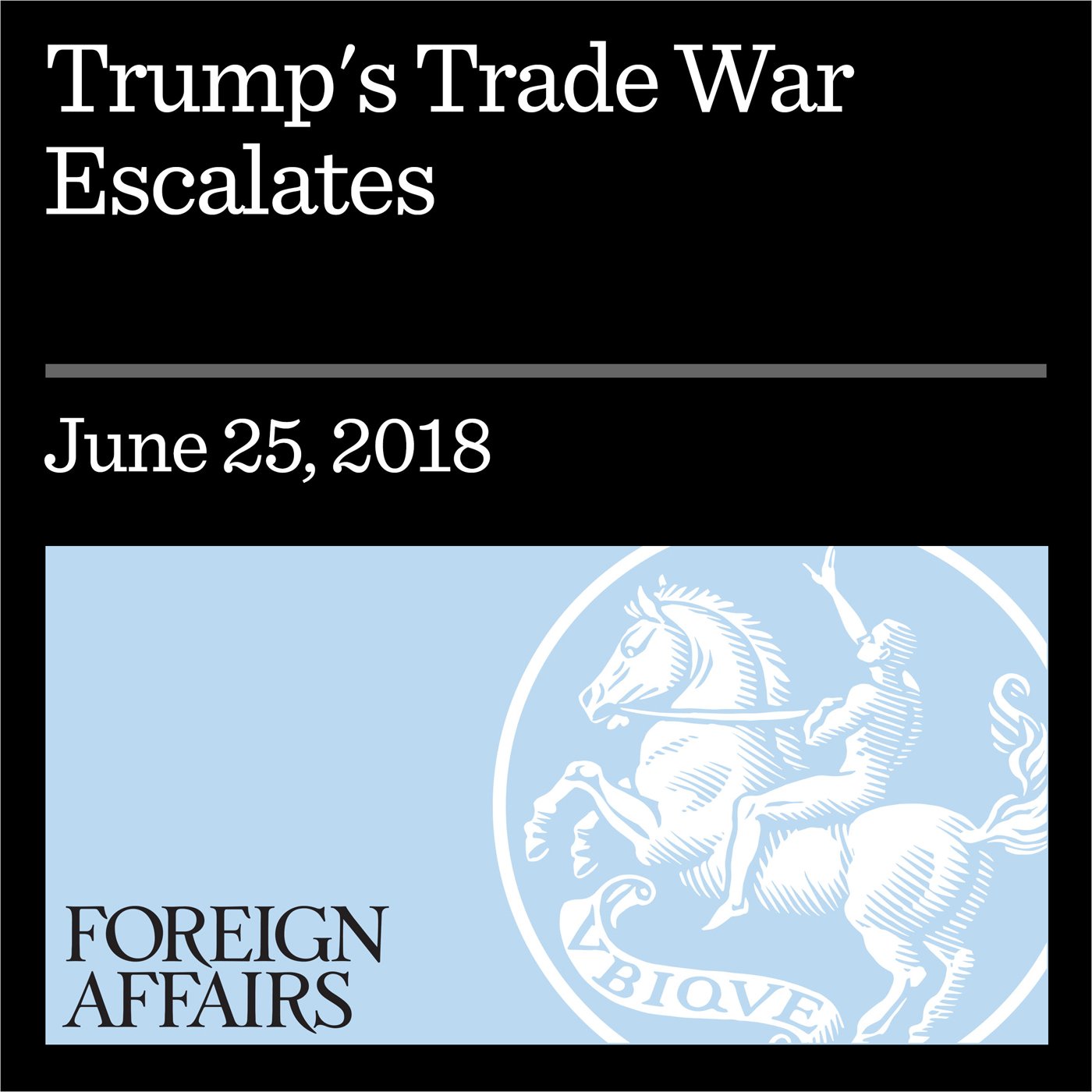 Trump's Trade War Escalates
