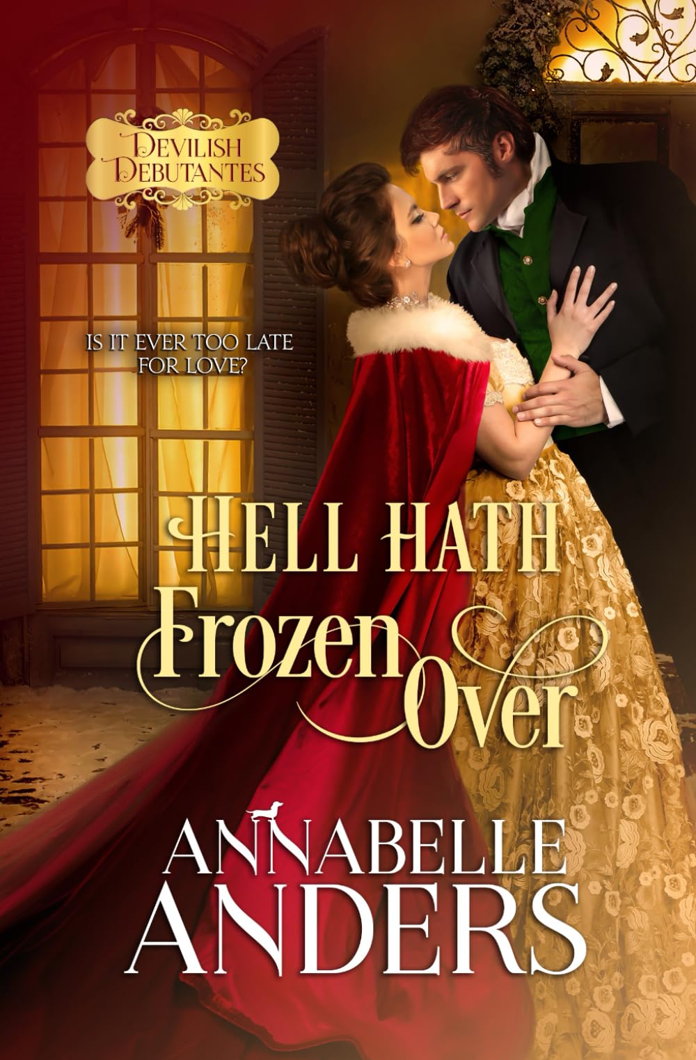 Hell Hath Frozen Over: 5 (Devilish Debutantes)