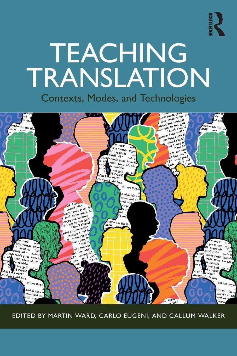 Teaching Translation Contexts, Modes and Technologies (Paperback Book)