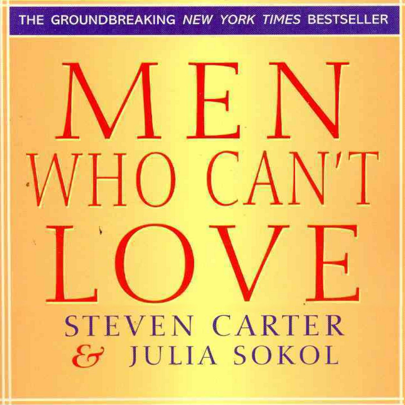 Men Who Can't Love