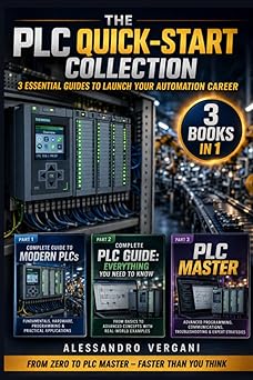 The PLC Quick-Start Collection: 3 Essential Guides to Launch Your Automation Career