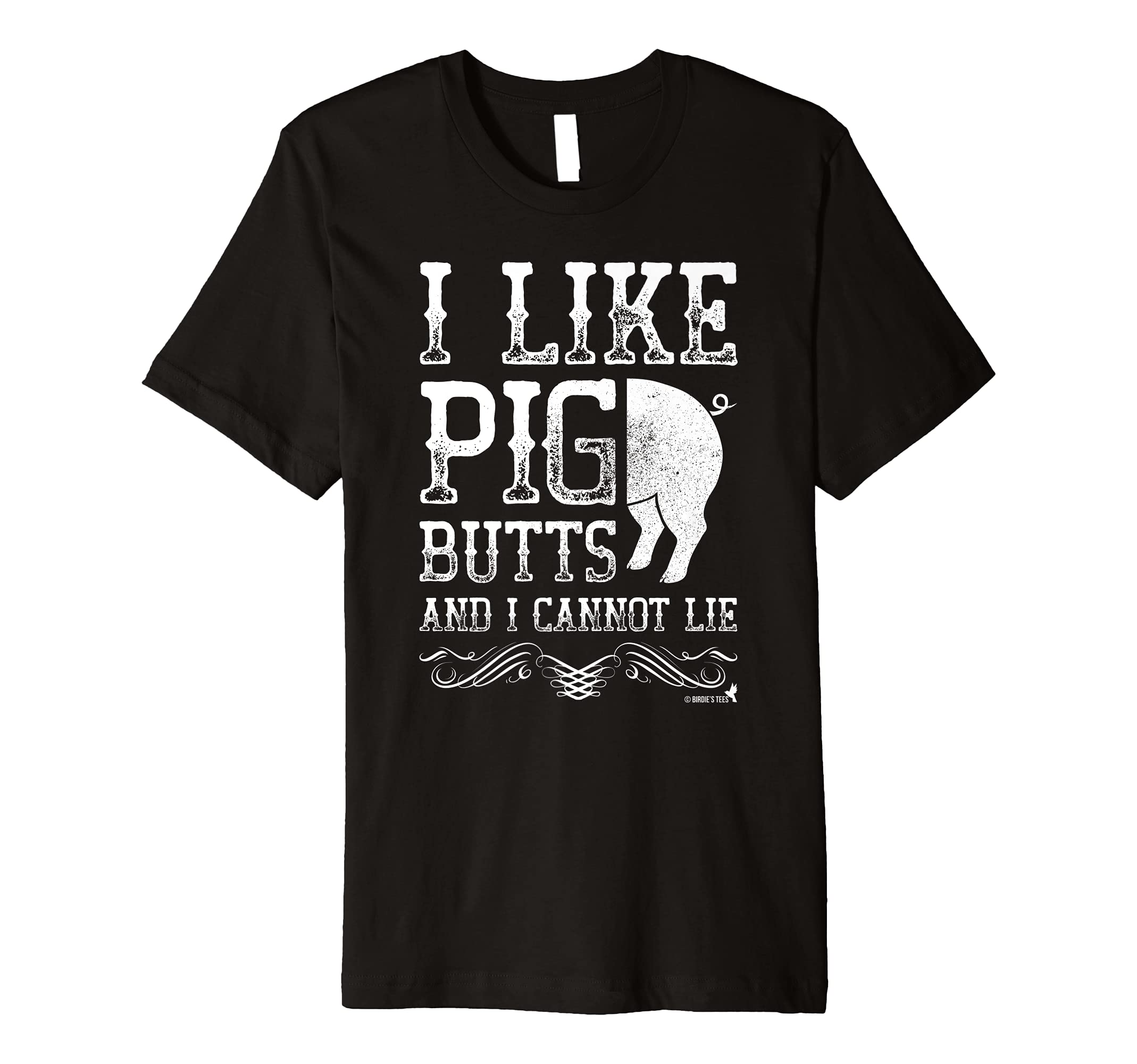Barbeque BBQ TShirt "I Like Pig Butts!"