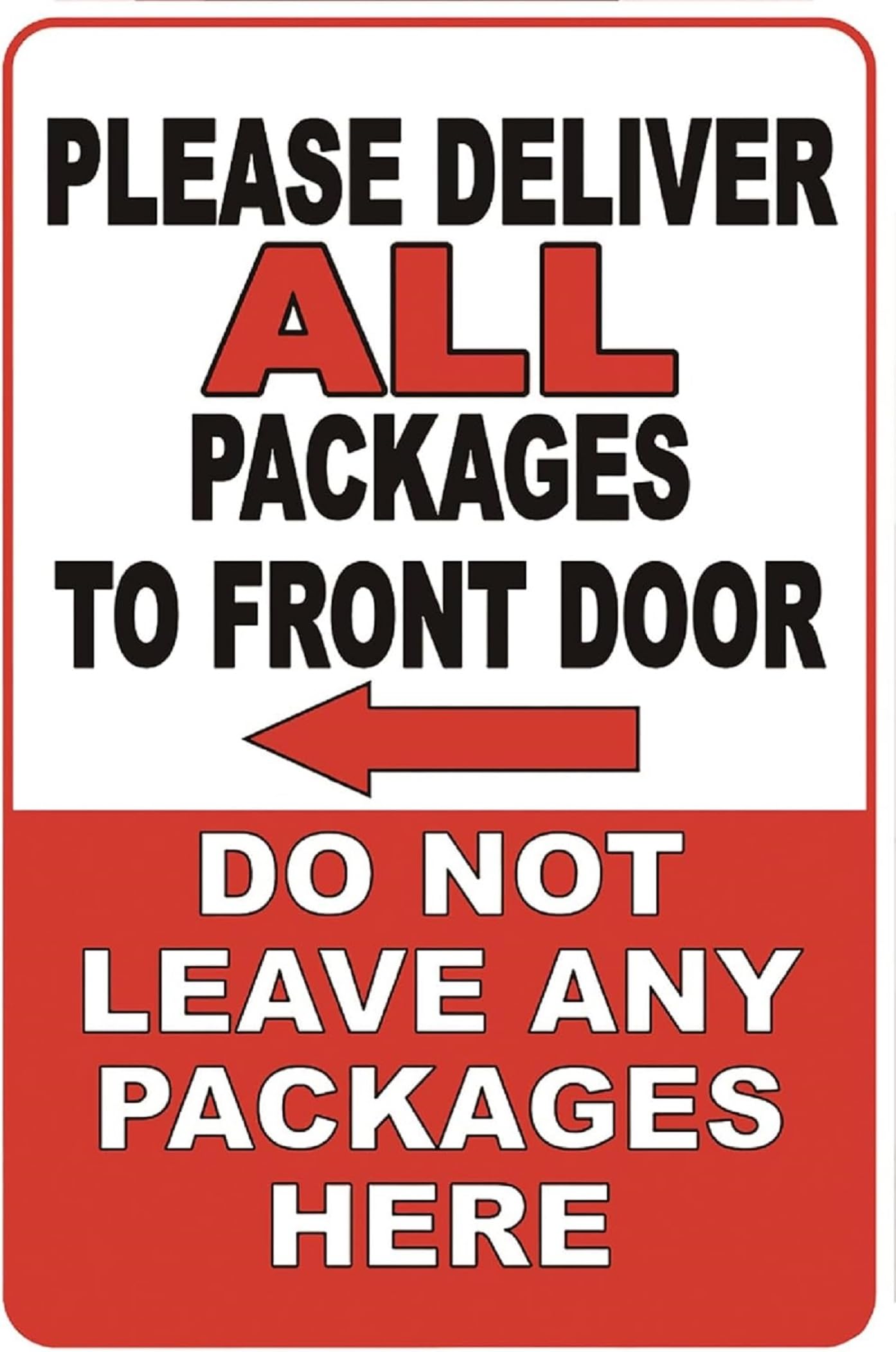 SMAZDFXX Metal Tin Signs Please Deliver All Packages To Front Door DoLeave Packages Here Left Arrow Sign Yard Sign Wall Decor For Home Cafe Club Office 5.5"x8"