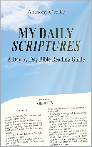 My Daily Scriptures: A Day by Day Bible Reading Guide