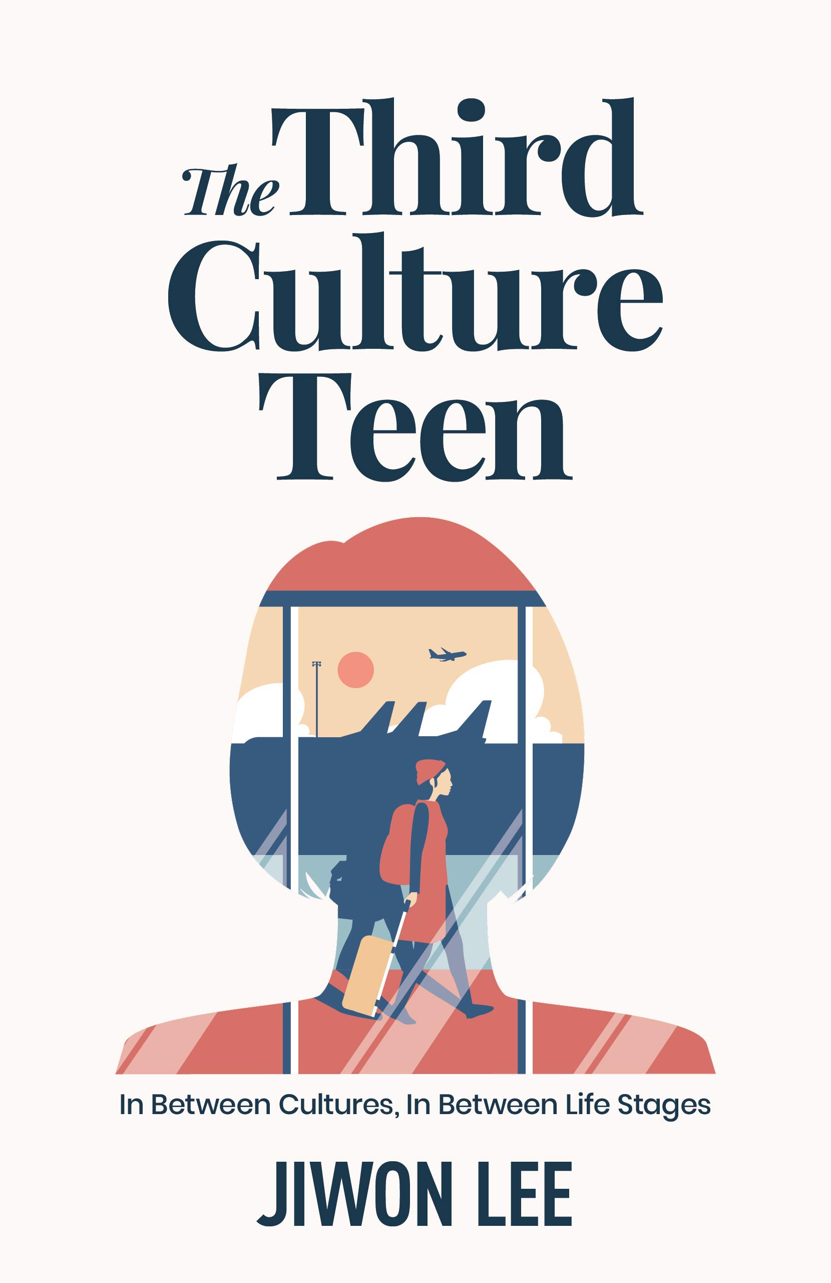The Third Culture Teen: In Between Cultures, In Between Life Stages