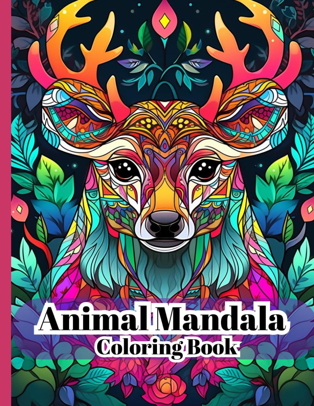 Animal Mandala Coloring Book: For Adults, Intricate Animal Mandala Designs for Stress Relief, Relaxation & Mindfulness, Size 8.5x11 Inch, 100 Single Page
