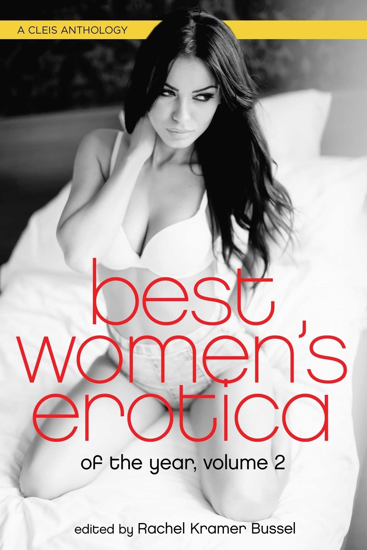 Best Women's Erotica of the Year, Volume 2: A Cleis Anthology
