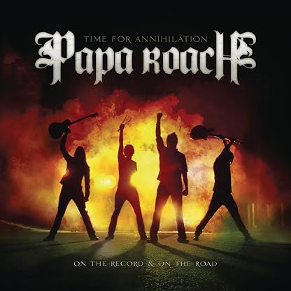 Time for Annihilation on the Record & on the Road por Papa Roach — capa do álbum
