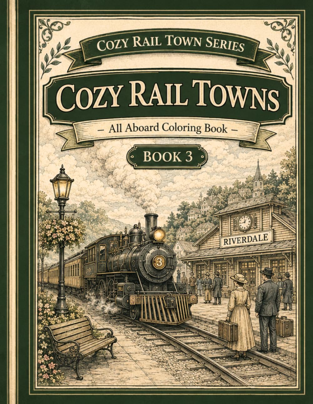 Cozy Rail Towns: All Aboard Coloring Book (Cozy Rail Towns Coloring Series)