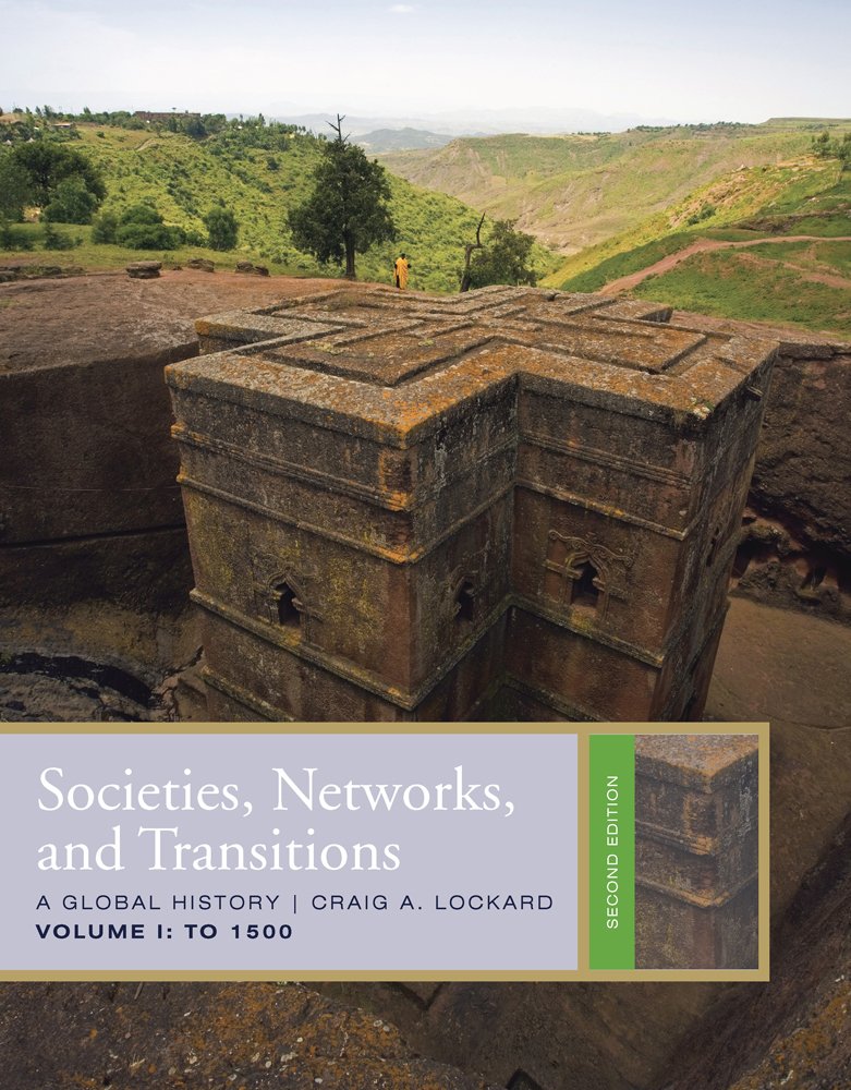 Societies, Networks, and Transitions, Volume 1: To 1500 (Available Titles CourseMate)