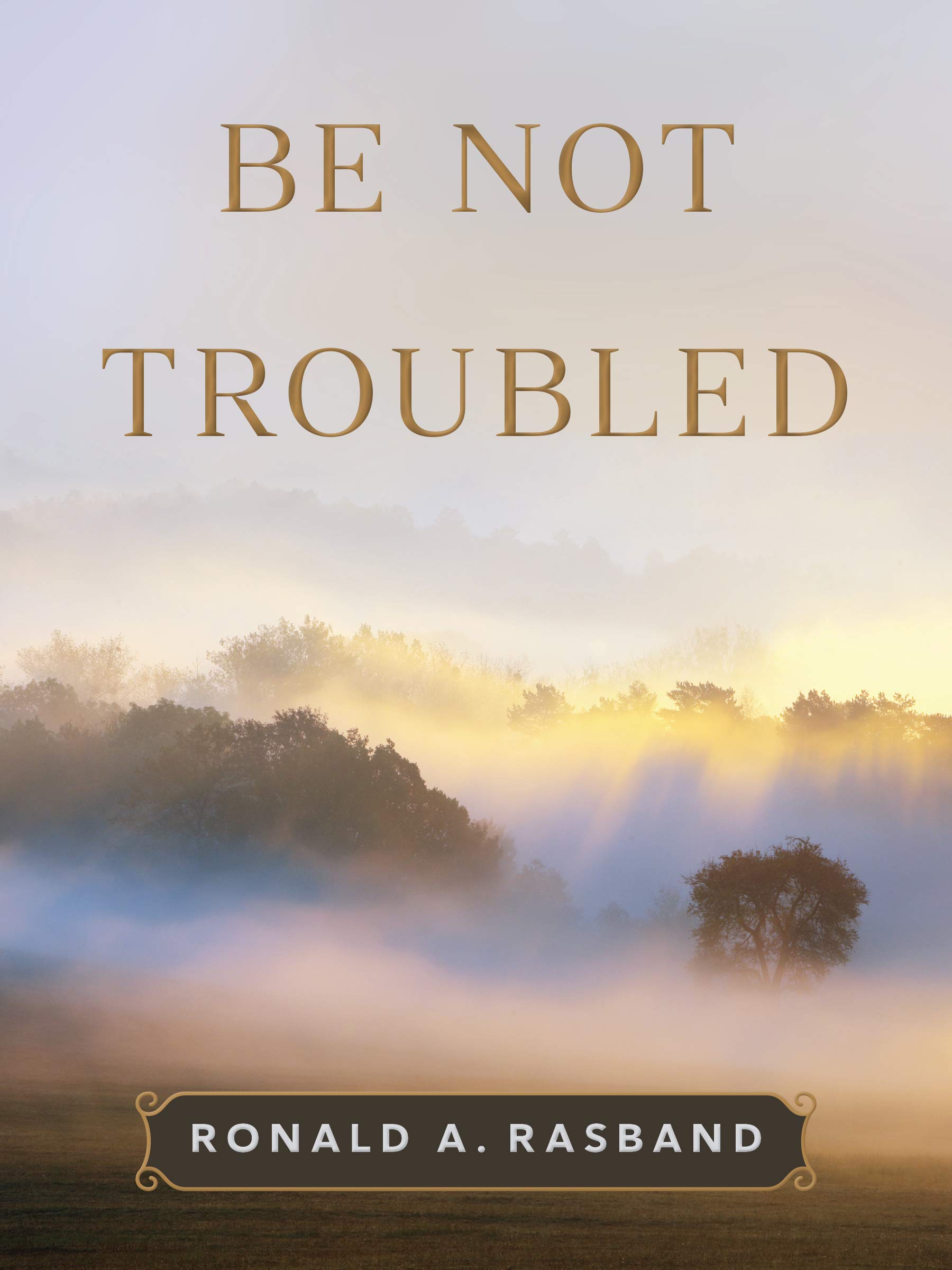 Buy Be Not Troubled — BookShops.in