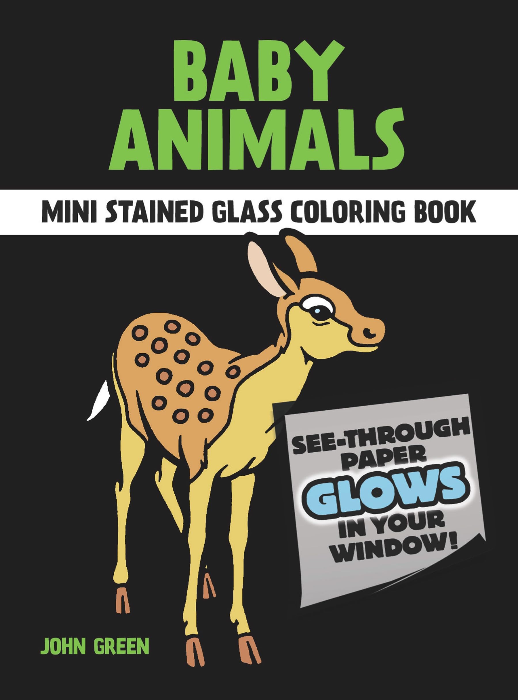 Little Baby Animals Stained Glass Colouring Book: Dover Little Activity Books