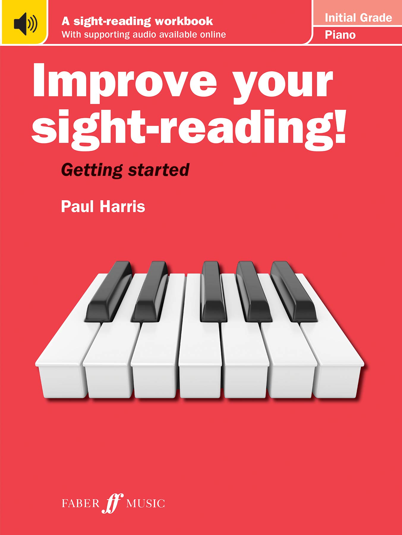 Improve your sight-reading! Piano Initial Grade: Getting Started