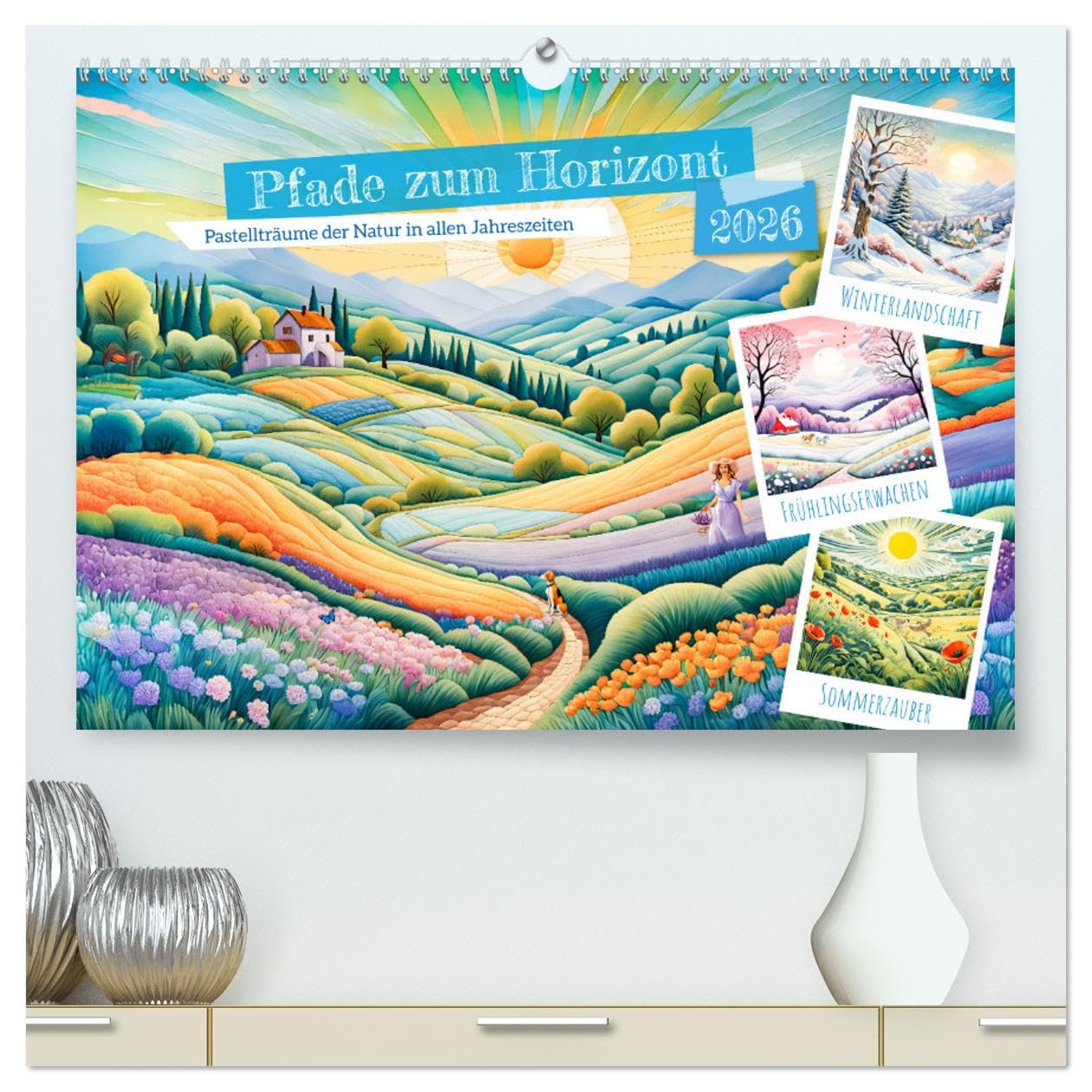 Pfade zum Horizont - Pastellträume der Natur in allen Jahreszeiten (hochwertiger Premium Wandkalender 2026 DIN A2 quer), Kunstdruck in Hochglanz: ... Wiesen und verborgene Wunder (CALVENDO Orte)