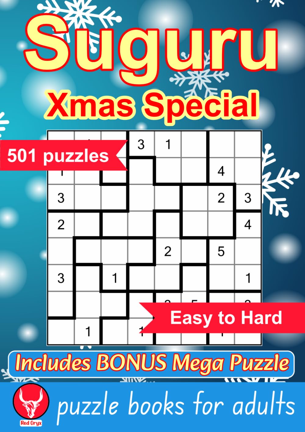 Suguru Puzzle Book For Adults: Xmas Special, 501 Easy to Hard Puzzles, 8x8 to 12x12 Grids, Mathematical Logic Brain Teaser Games