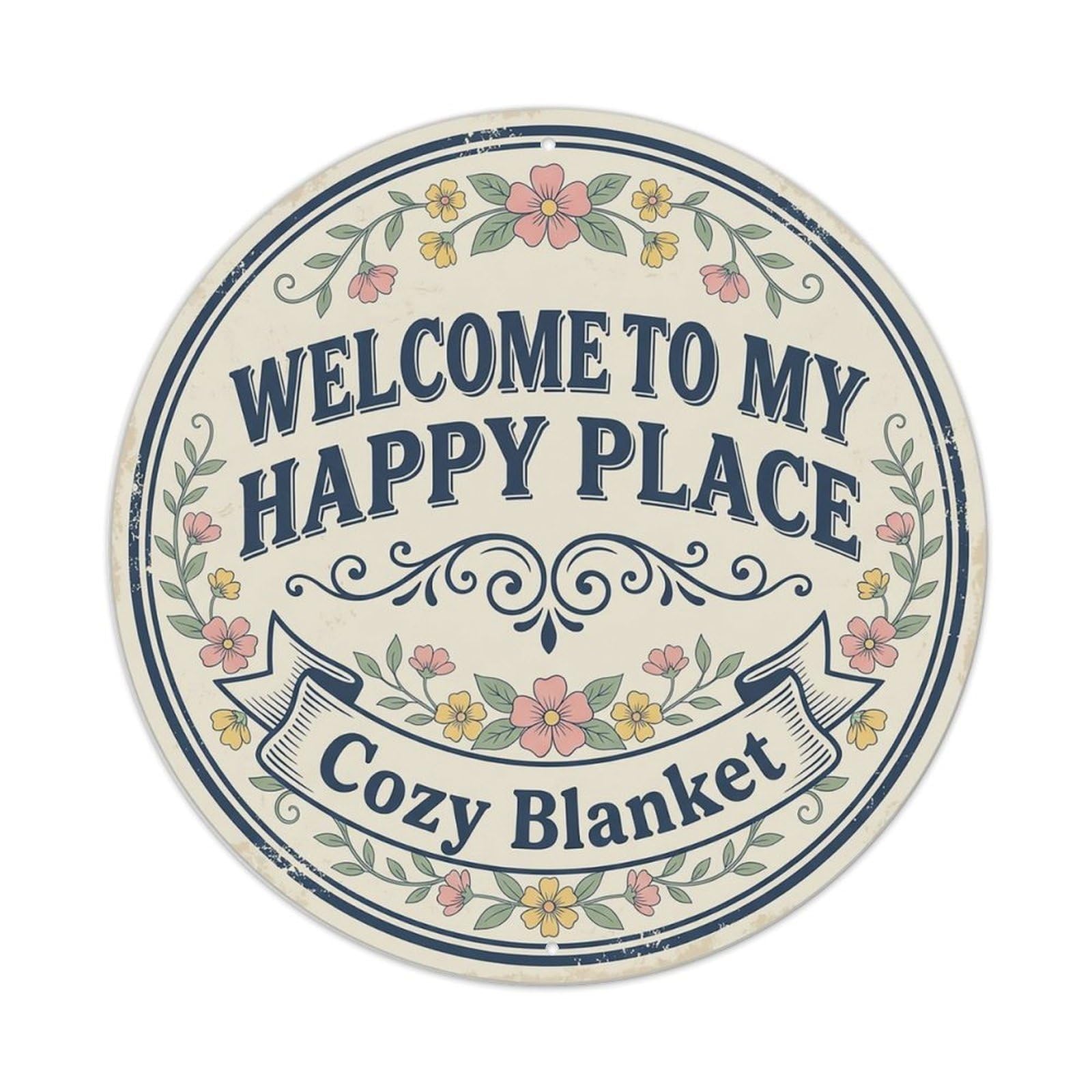 Welcome To My Happy Place Cozy Blanket Vintage Metal Tin Sign