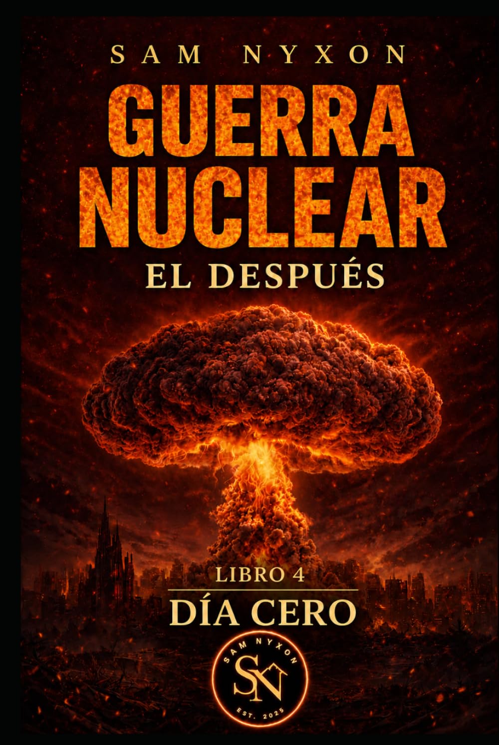 GUERRA NUCLEAR: EL DESPUÉS (DÍA CERO)