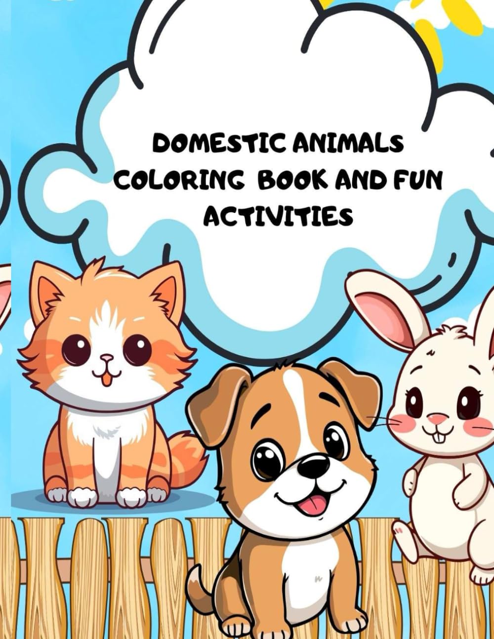 DOMESTIC ANIMALS COLORING BOOK AND FUN ACTIVITIES