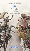 Scaricare Streghe. Le eroine dello scandalo pdf gratis