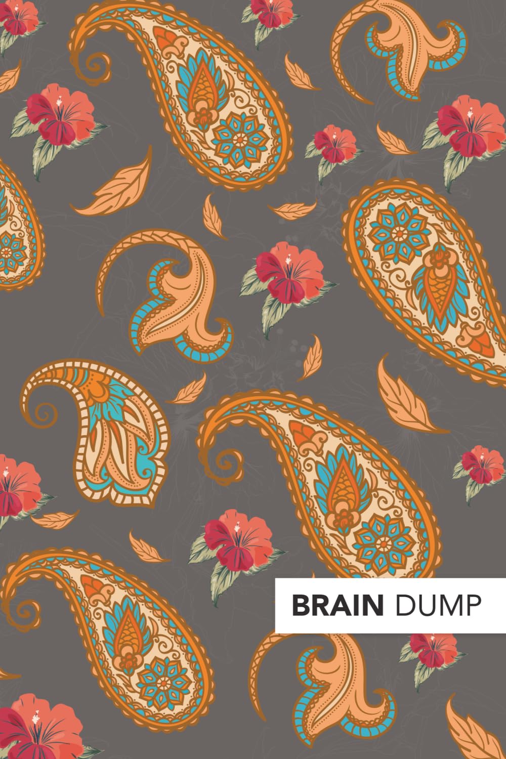Brain Dump: Daily Tasks, Journals, Ideas (Wake Up & Be Intentional)