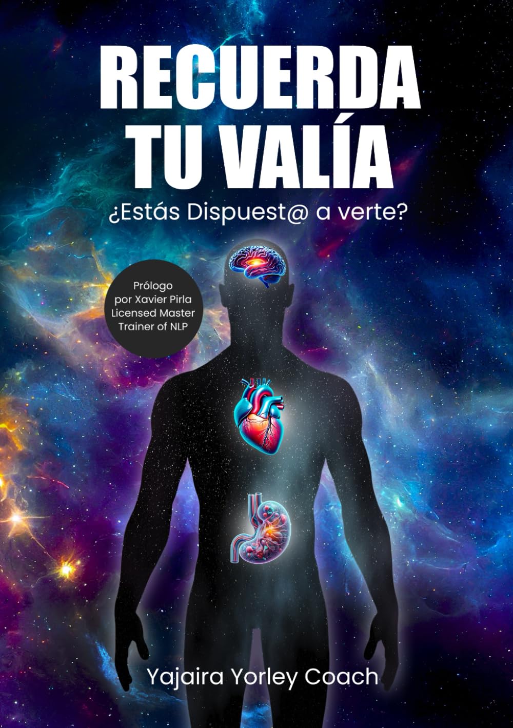 Recuerda Tú Valía: ¿Estás Dispuest@ a Verte?