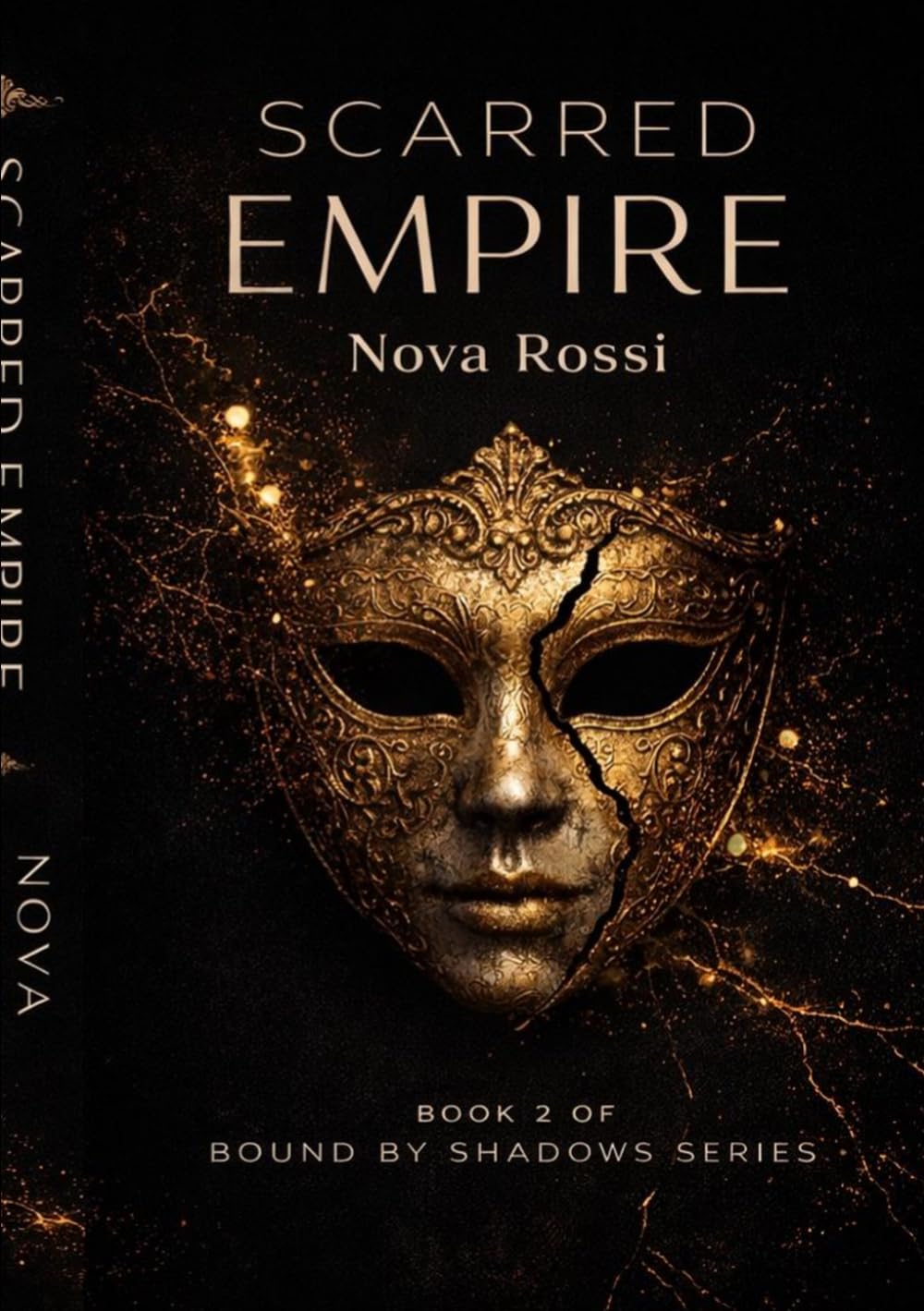 Scarred Empire: A Dark Mafia Billionaire Romance (Bound by Shadows, Book 2)