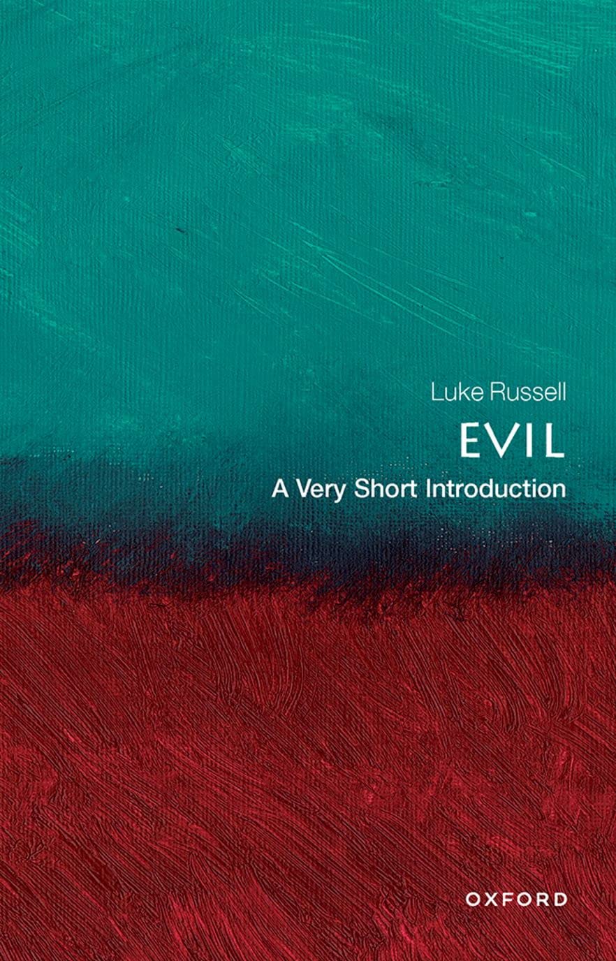 Evil: A Very Short Introduction (Very Short Introductions)-Russe