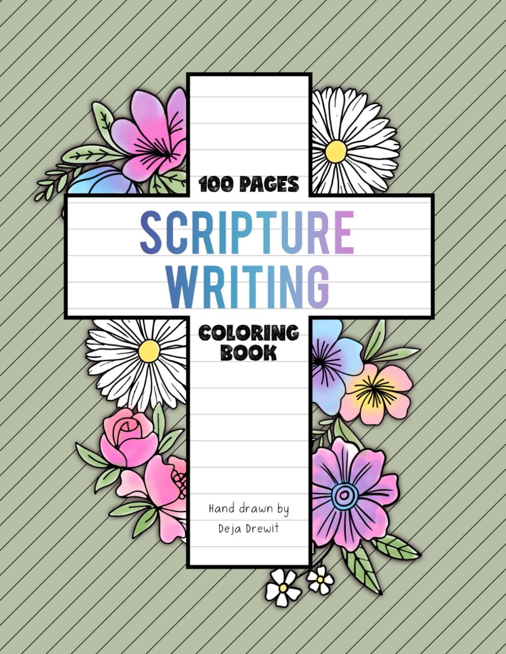 Scripture Writing Coloring Book: 100 Pages to Write Bible Verses and Color (Coloring Books)