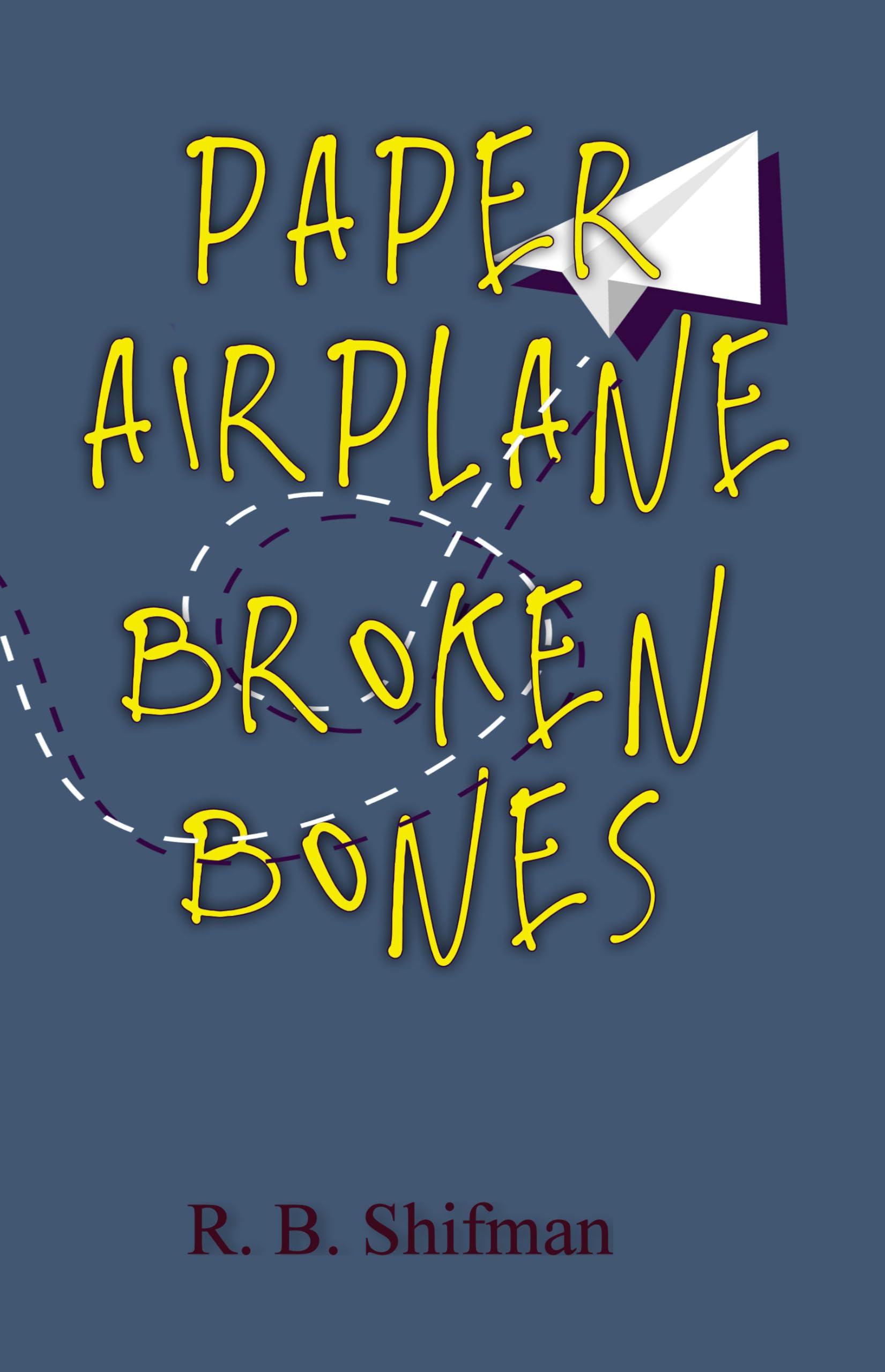 Paper Airplane, Broken Bones