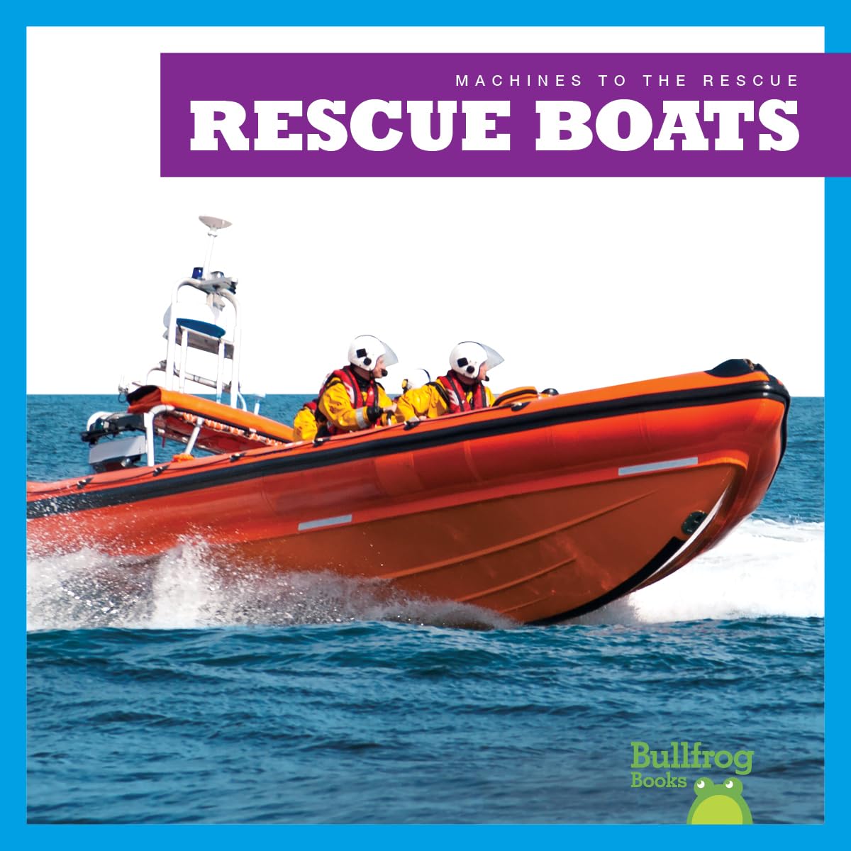 Rescue Boats (Machines to the Rescue)