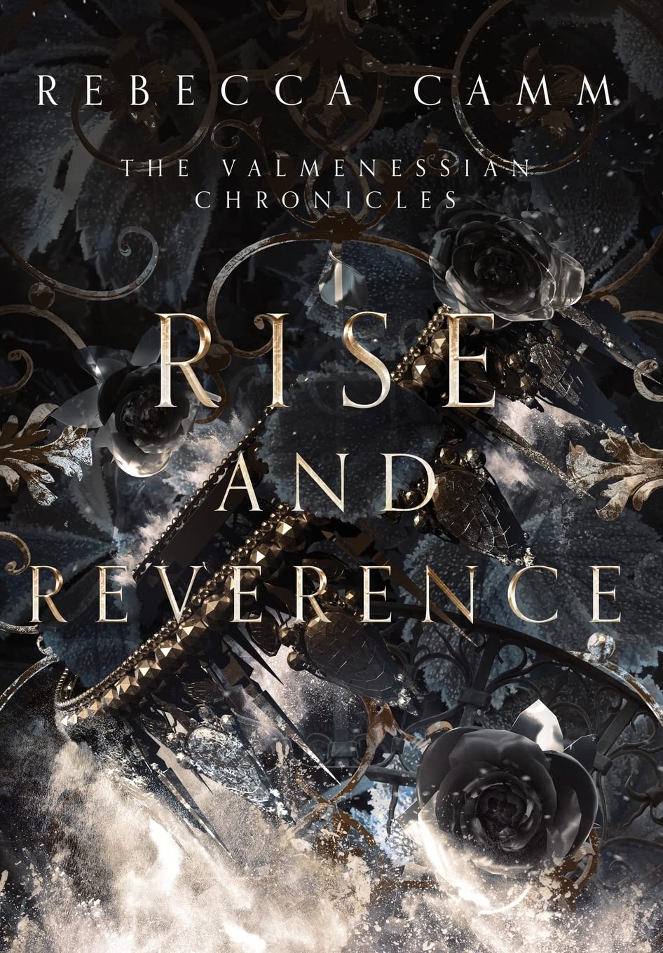 Rise and Reverence: 2 (The Valmenessian Chronicles)