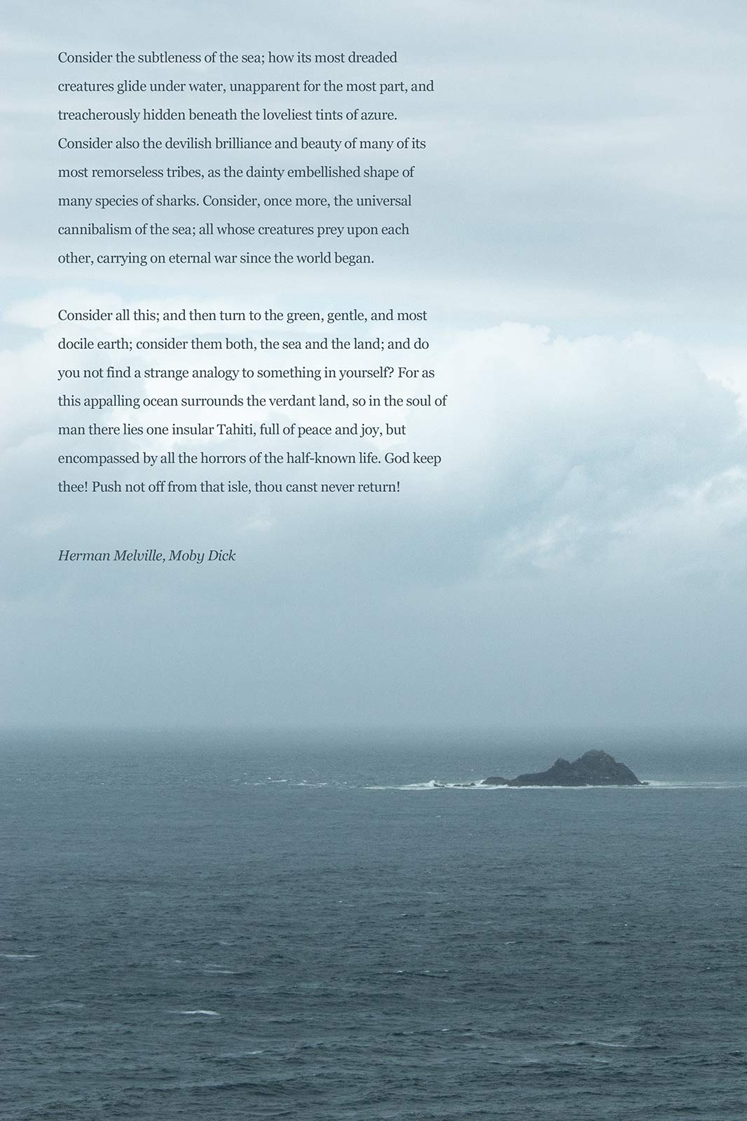 100% Smooth Cotton Paper - Moby Dick (The Whale) Extract/Quote - Consider The subtlness of The sea - Herman Melville - Island Ocean - Print Photo Poster - Art - Size: 18 x 12 Inches