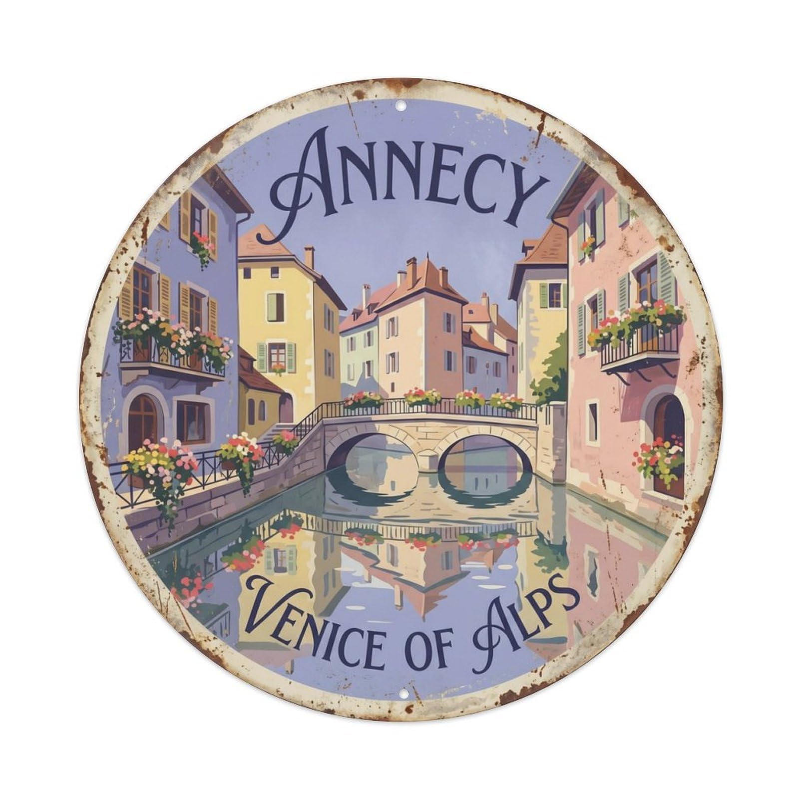 Vintage Travel Annecy Canal Bridges Metal Tin Sign Plaque Wall Decor for Cafe, Club Bar, Office, Home Garden Round Metal Poster 8x8Inch
