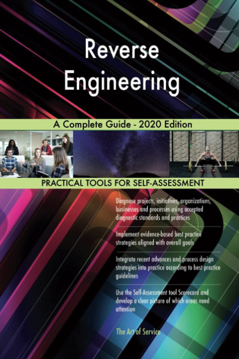 Reverse Engineering A Complete Guide - 2020 Edition