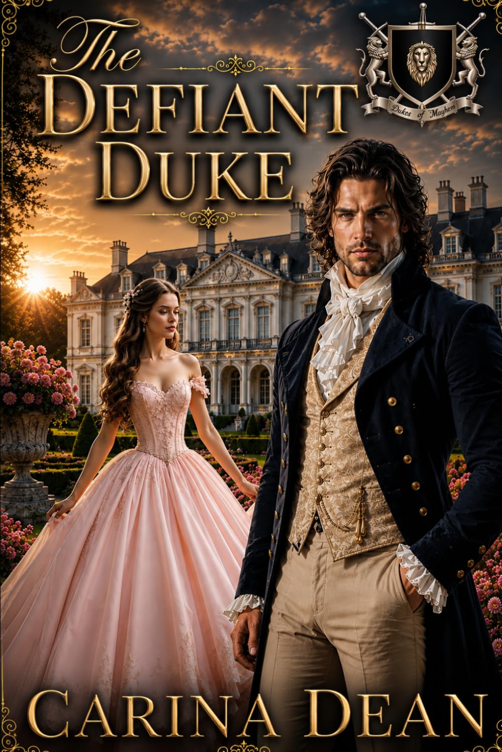 The Defiant Duke: A Regency Romance of Second Chances (Dukes of Mayhem)