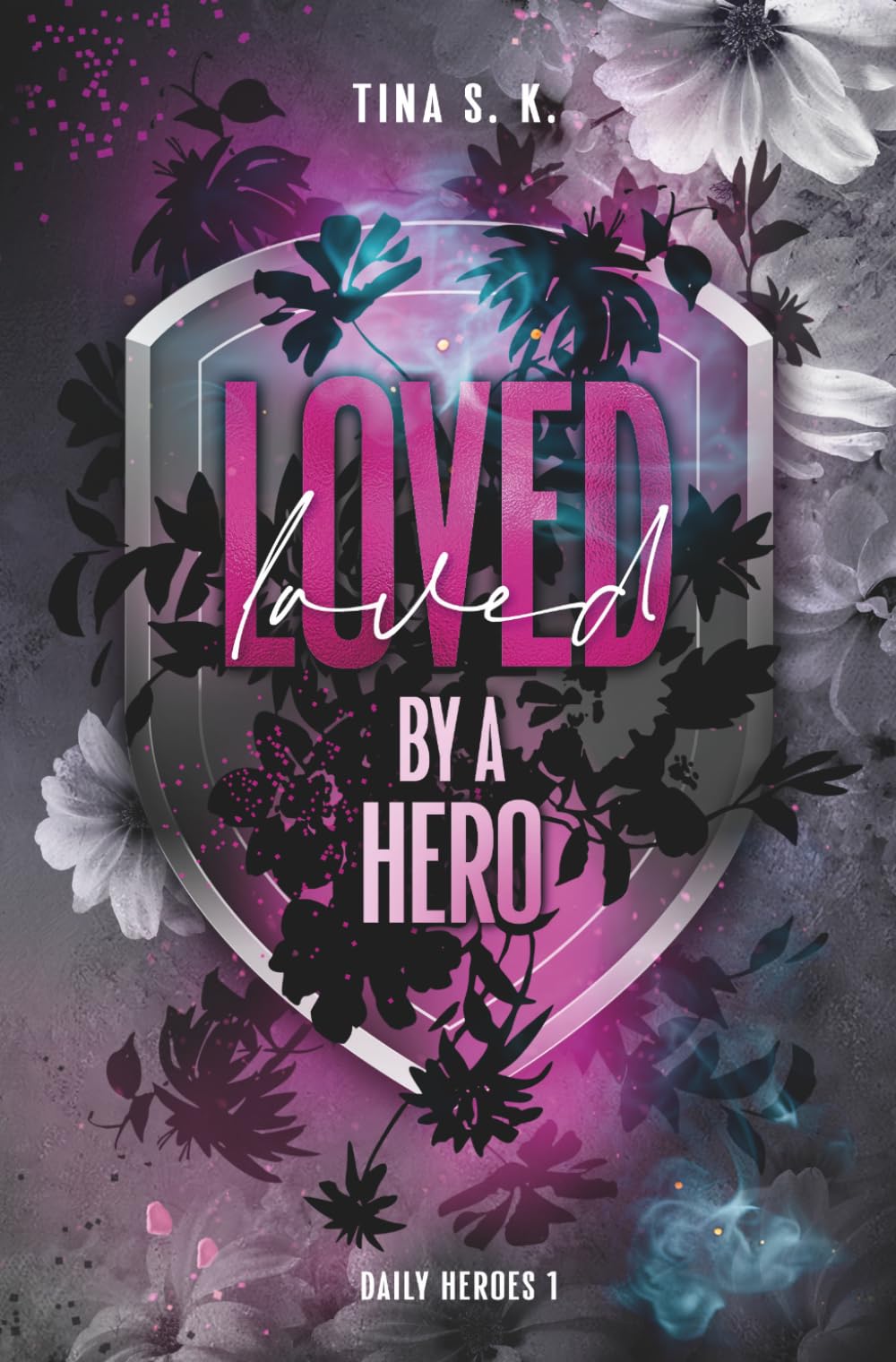 Loved by a hero (Daily Heroes)