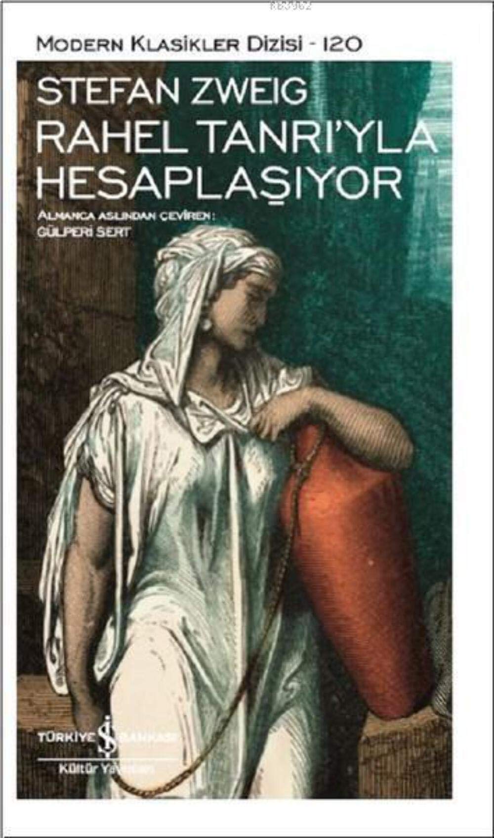 Rahel Tanrı'yla Hesaplaşıyor: Modern Klasikler Serisi
