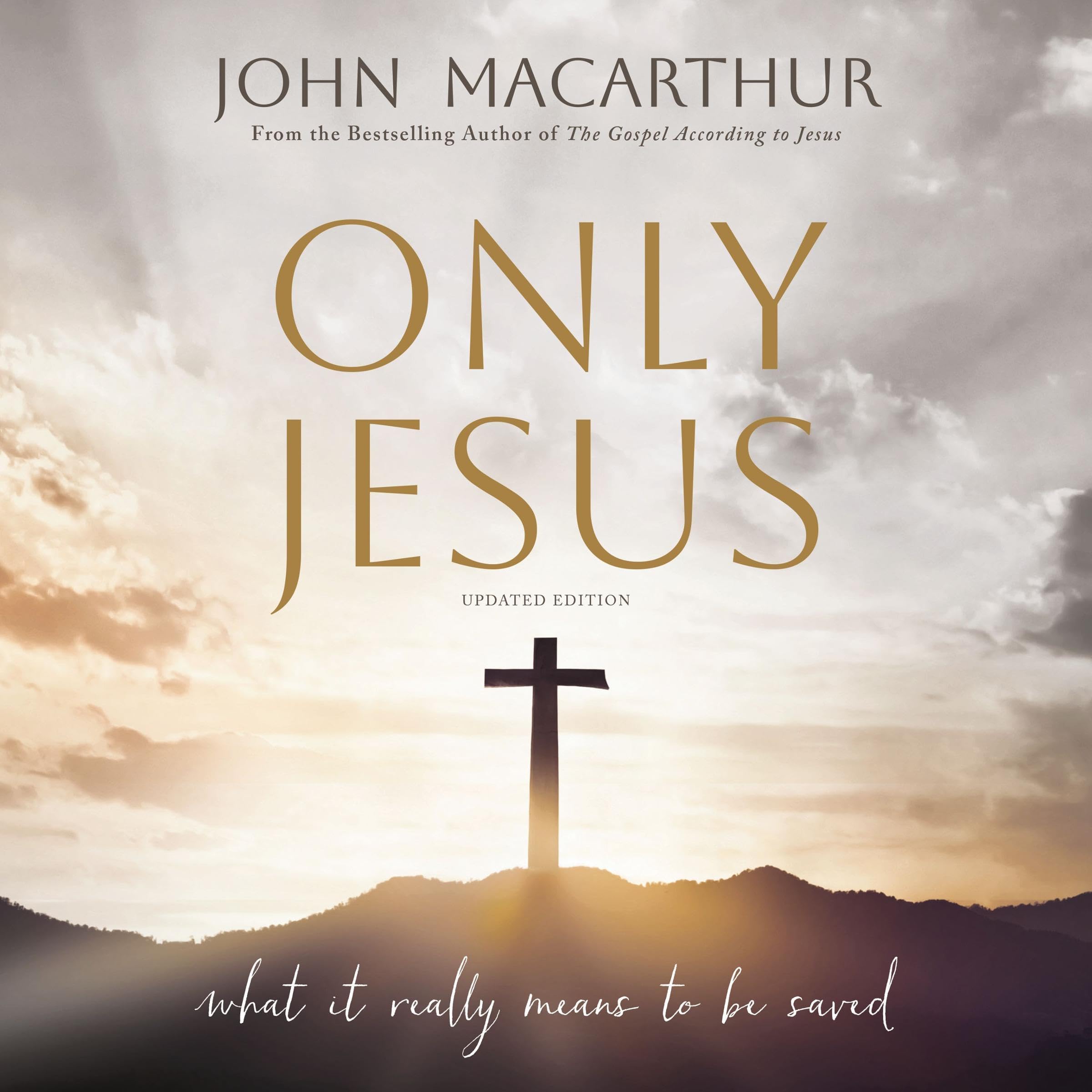 Only Jesus (Updated Edition)