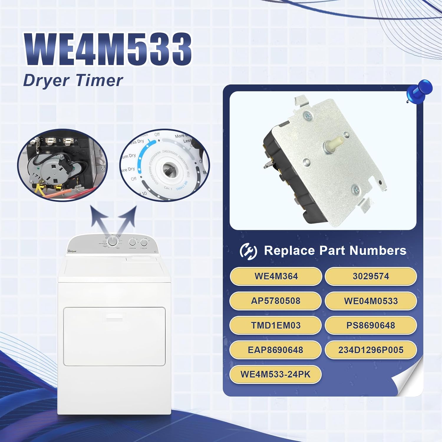 WE4M533 Dryer Timer Compatible with GE Hotpoint Dryer, Replacement Part 234D1296P005 TMD1EM03 WE04M0533 WE4M364 WE4M533-24PK 3029574 AP5780508 EAP8690648 PS8690648
