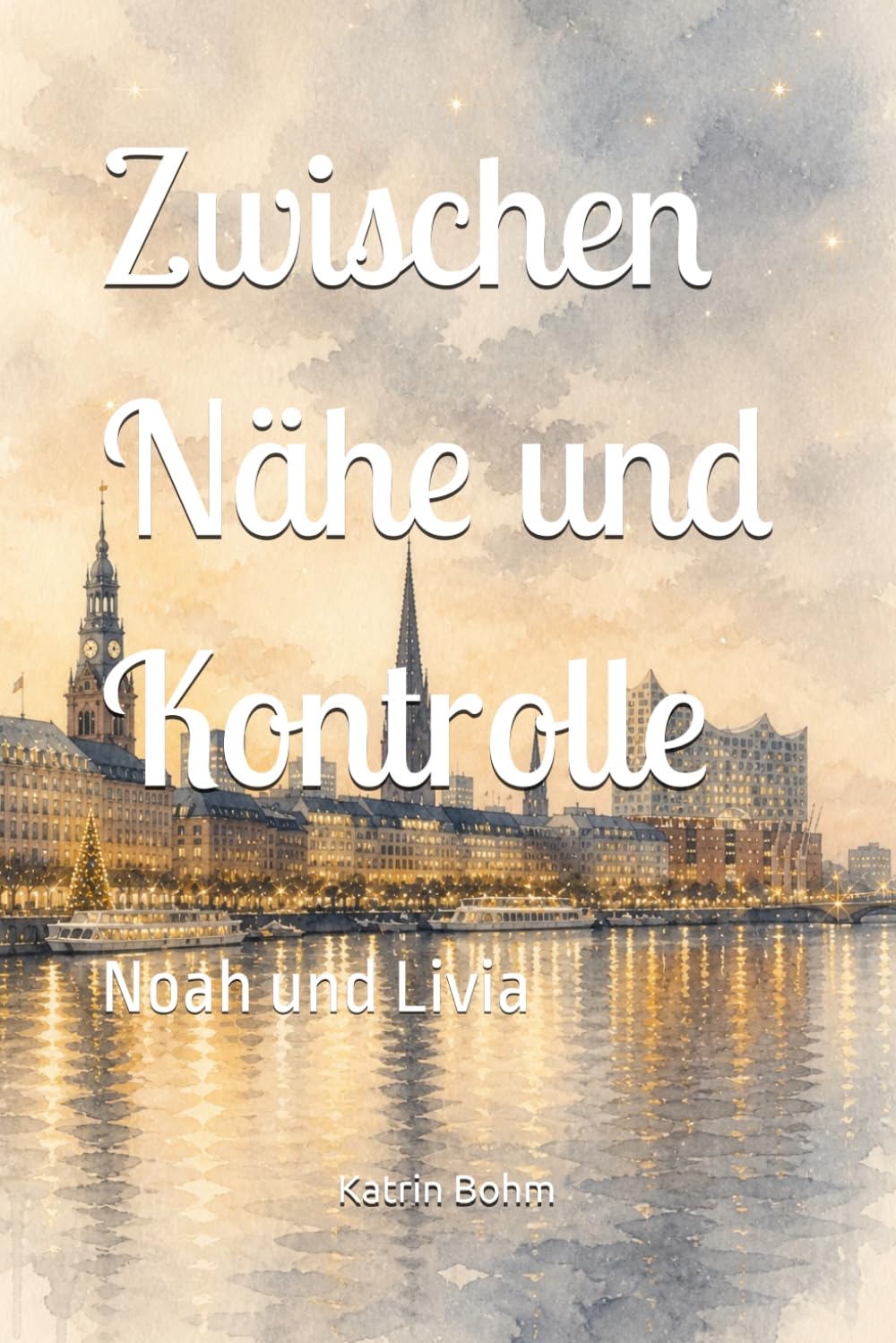 Zwischen Nähe und Kontrolle: Noah und Livia1